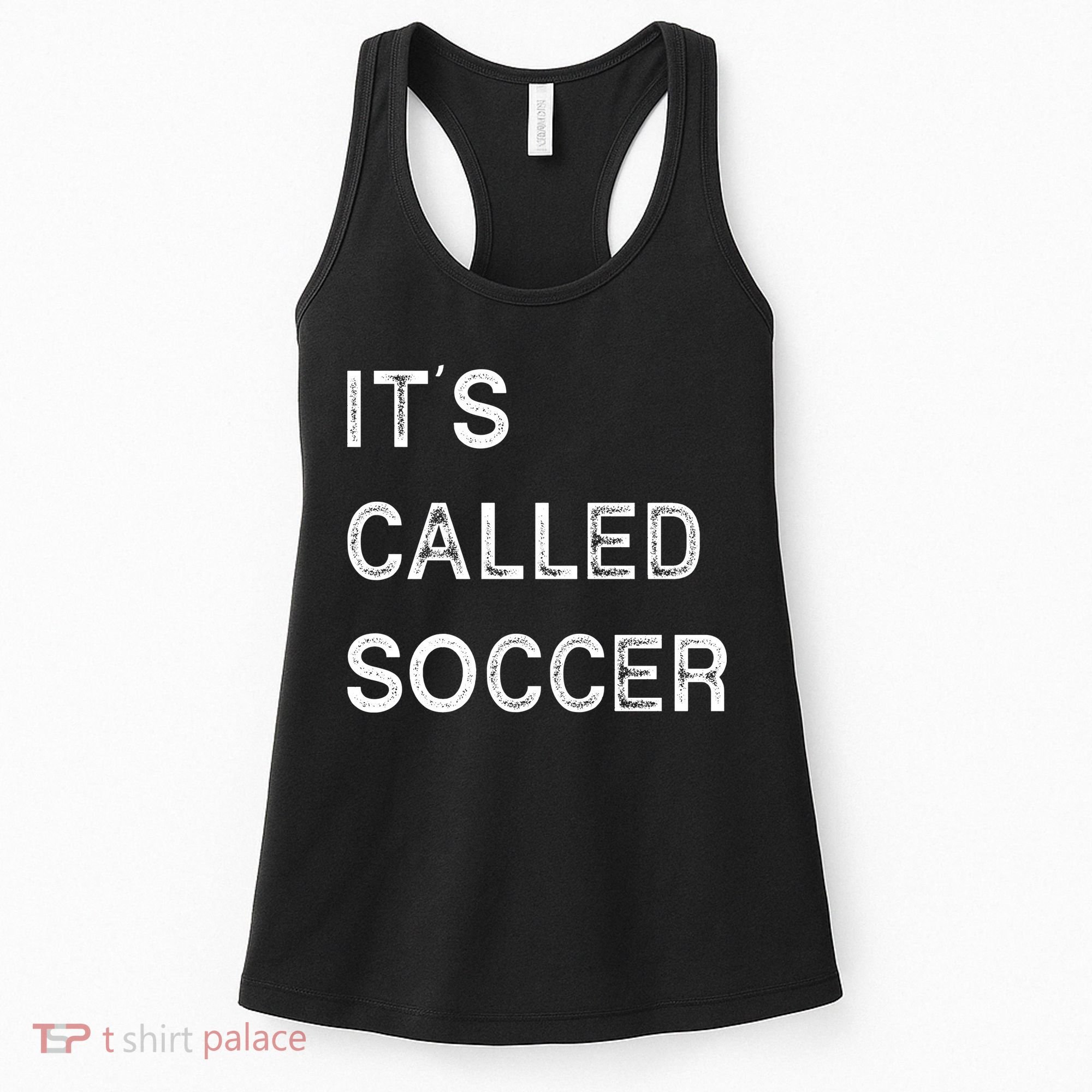 It's Called Soccer Funny World USA Football Cup Women's Tank Top