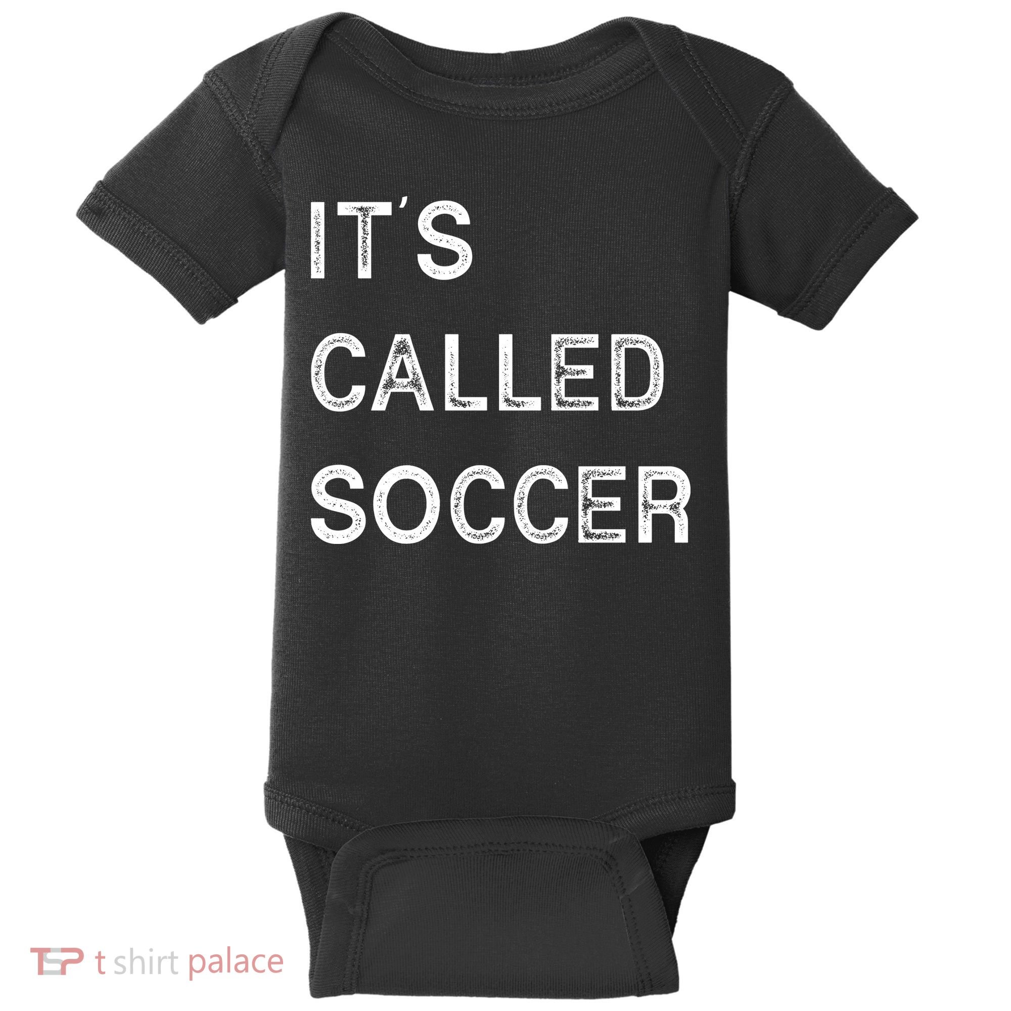 It's Called Soccer Funny World USA Football Cup Baby Bodysuit