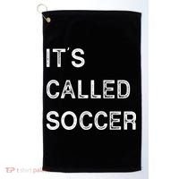 It's Called Soccer Funny World USA Football Cup Golf Towel thumb 0