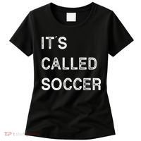It's Called Soccer Funny World USA Football Cup Women's T-Shirt thumb 0