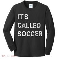 It's Called Soccer Funny World USA Football Cup Kids Long Sleeve Shirt thumb 0