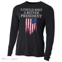 I Could Shit A Better President Funny Cooling Performance Long Sleeve Crew thumb 0