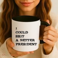I Could Shit A Better President Funny FJB LGB Coffee Mug thumb 3