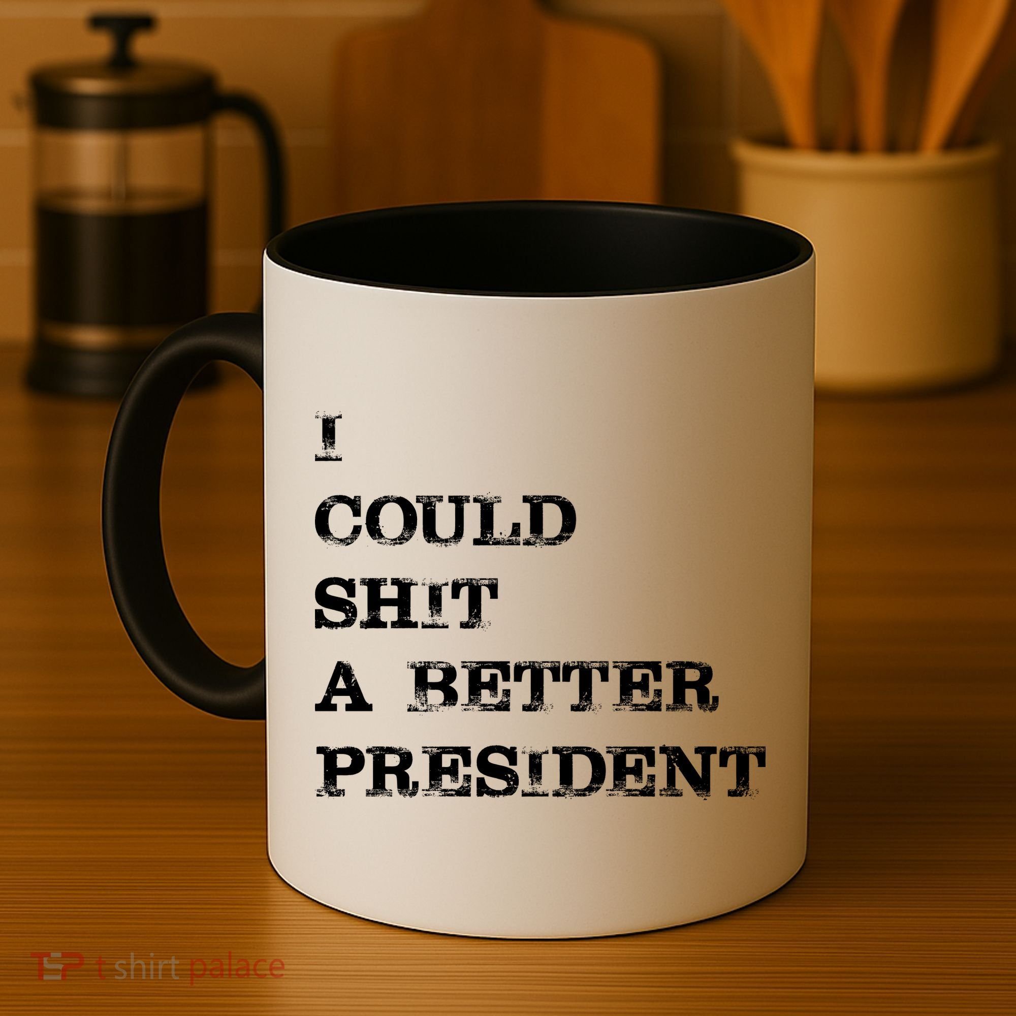 I Could Shit A Better President Funny FJB LGB Coffee Mug