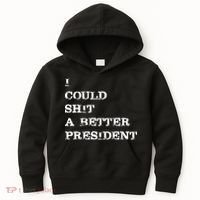 I Could Shit A Better President Funny FJB LGB Kids Hoodie thumb 0
