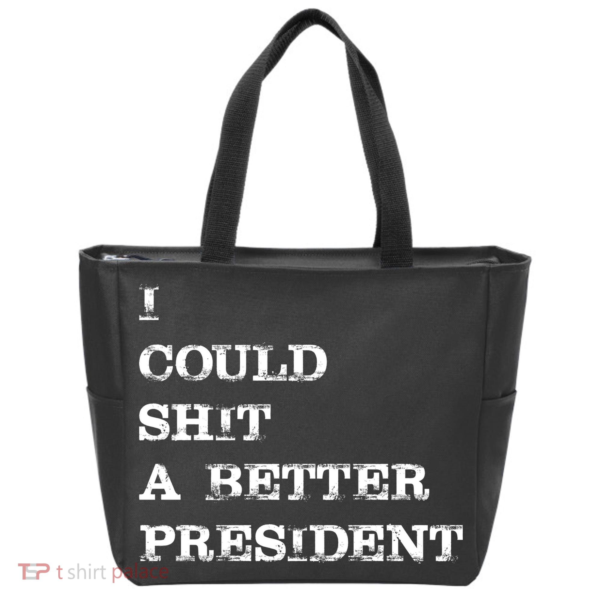 I Could Shit A Better President Funny FJB LGB Tote Bag