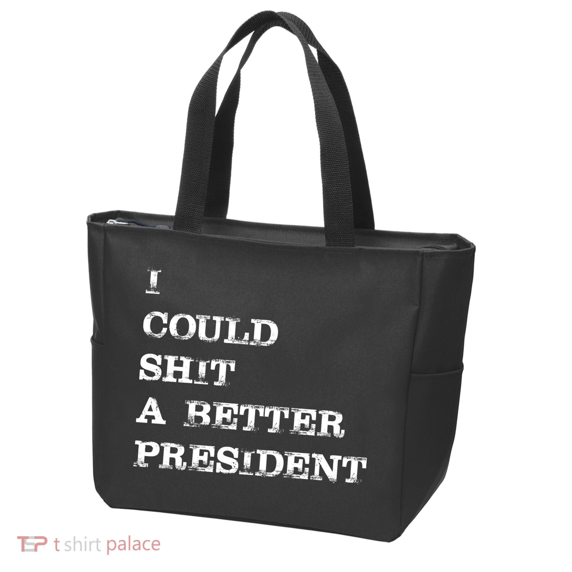 I Could Shit A Better President Funny FJB LGB Tote Bag