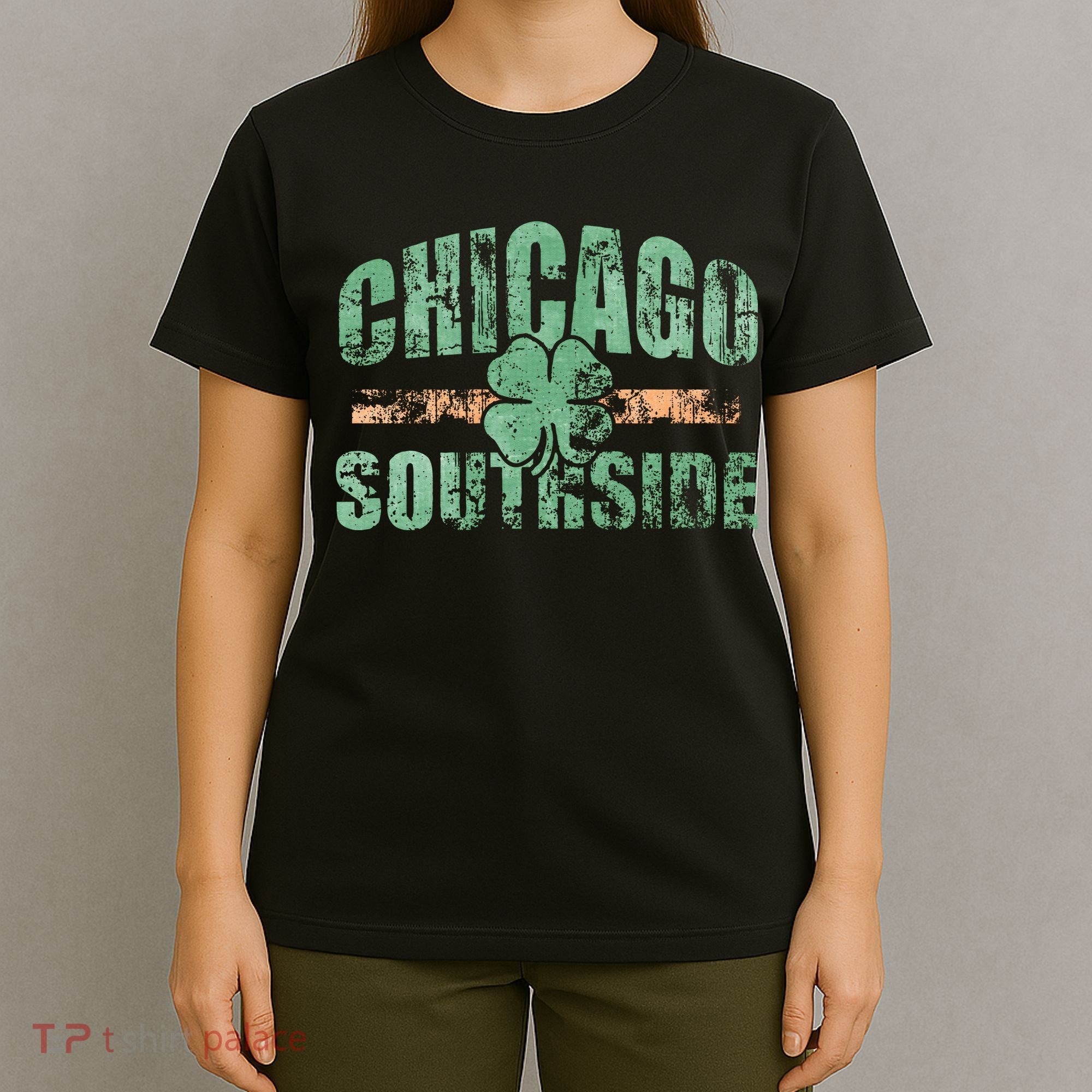 Irish Chicago Southside St Patricks Day Southsider Hoodie T-Shirt
