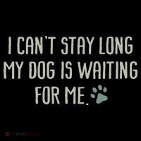 I CanT Stay Long My Dog Is Waiting For Me Mom Dad Dog Owner Coffee Mug thumb 5