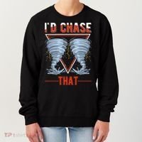 ID Chase That Tornado Storm Chaser Women's Sweatshirt thumb 0