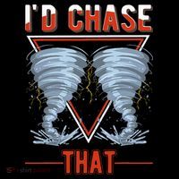 ID Chase That Tornado Storm Chaser Long Sleeve Shirt thumb 2