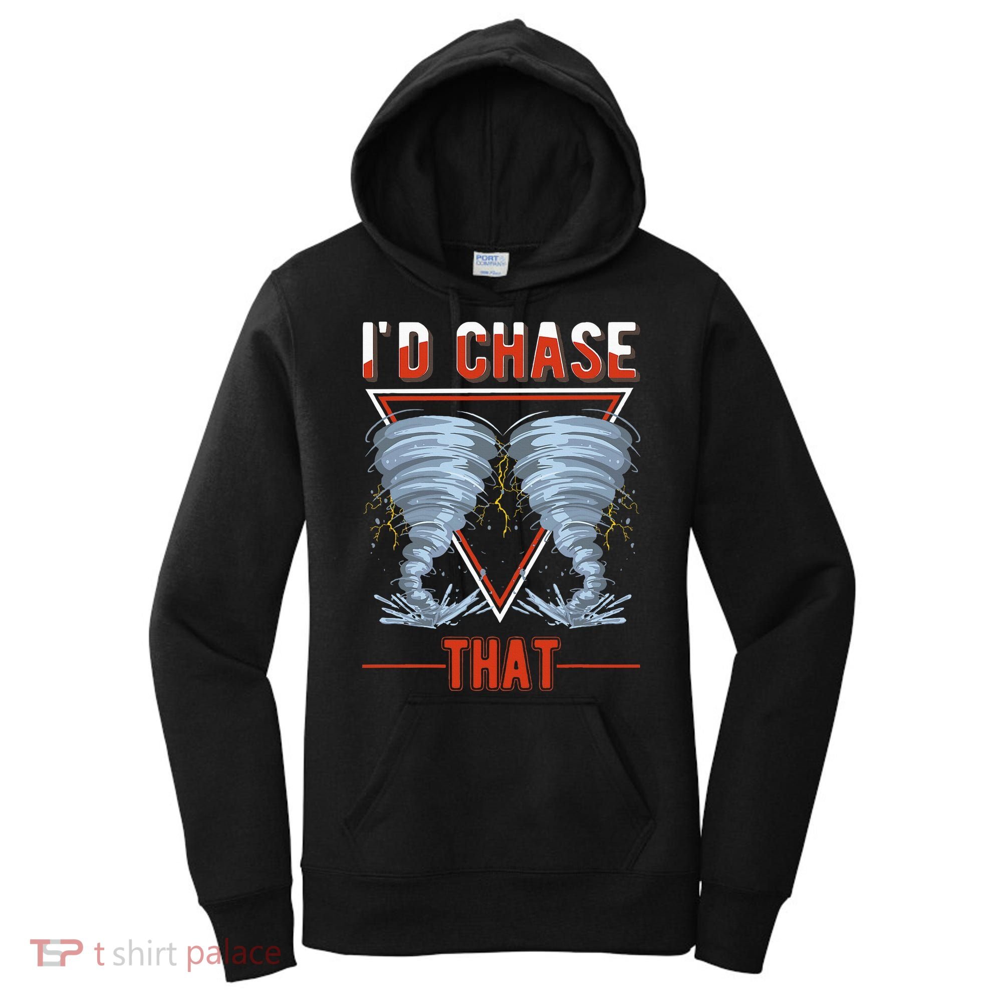 ID Chase That Tornado Storm Chaser Women's Hoodie