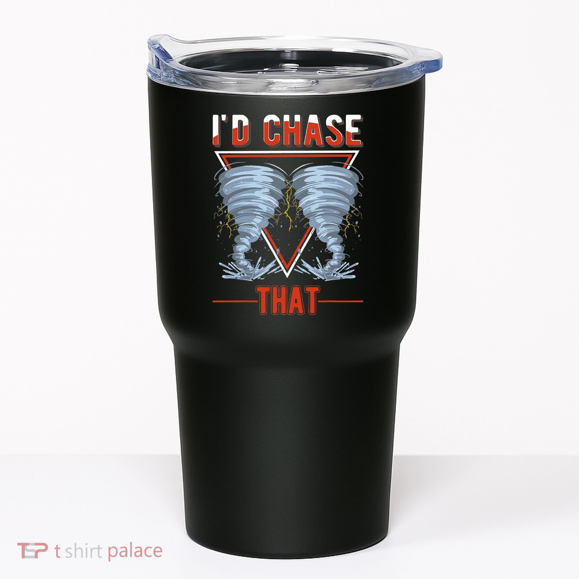 ID Chase That Tornado Storm Chaser Tumbler