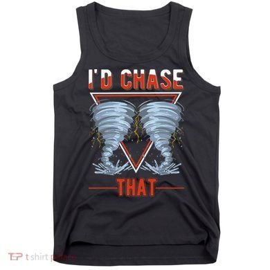 ID Chase That Tornado Storm Chaser Tank Top