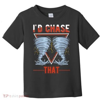 ID Chase That Tornado Storm Chaser Toddler T-Shirt