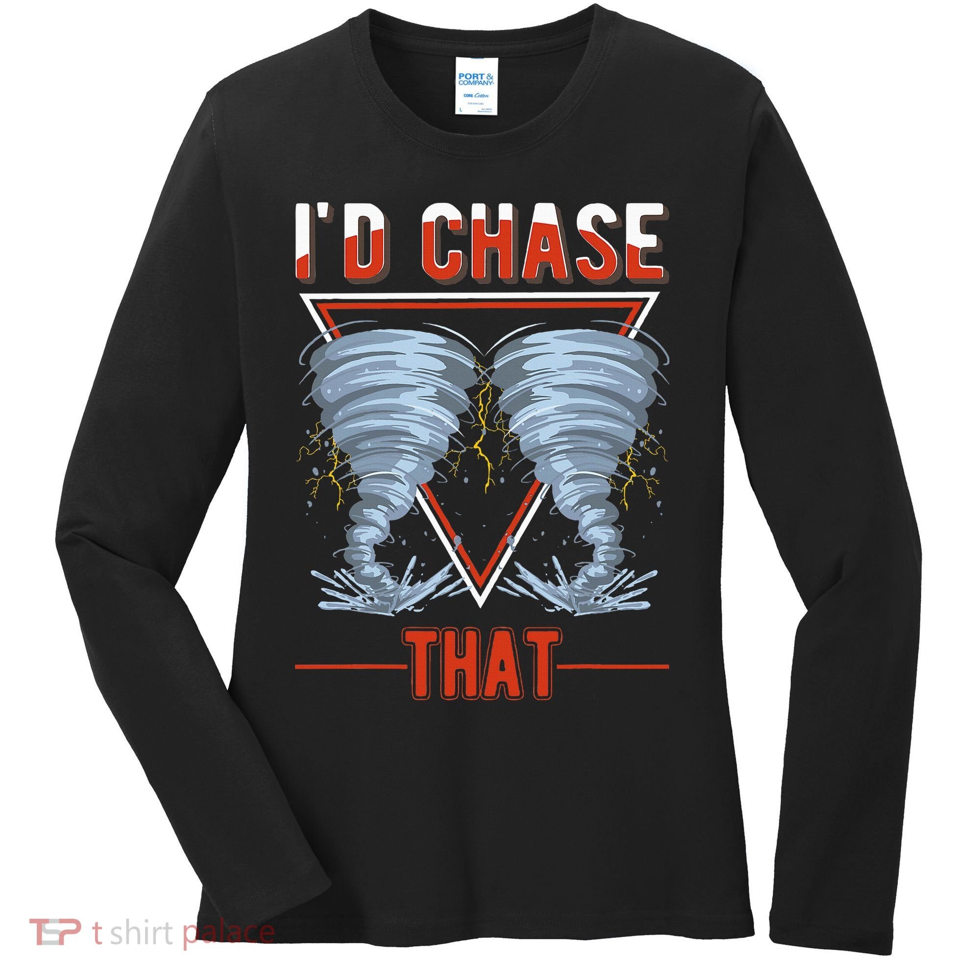 ID Chase That Tornado Storm Chaser Women's Long Sleeve Shirt