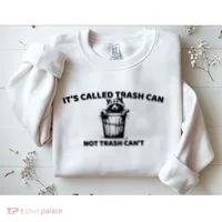 Its Called Trash Can Not Trash Cannot Racoon Sweatshirt thumb 2