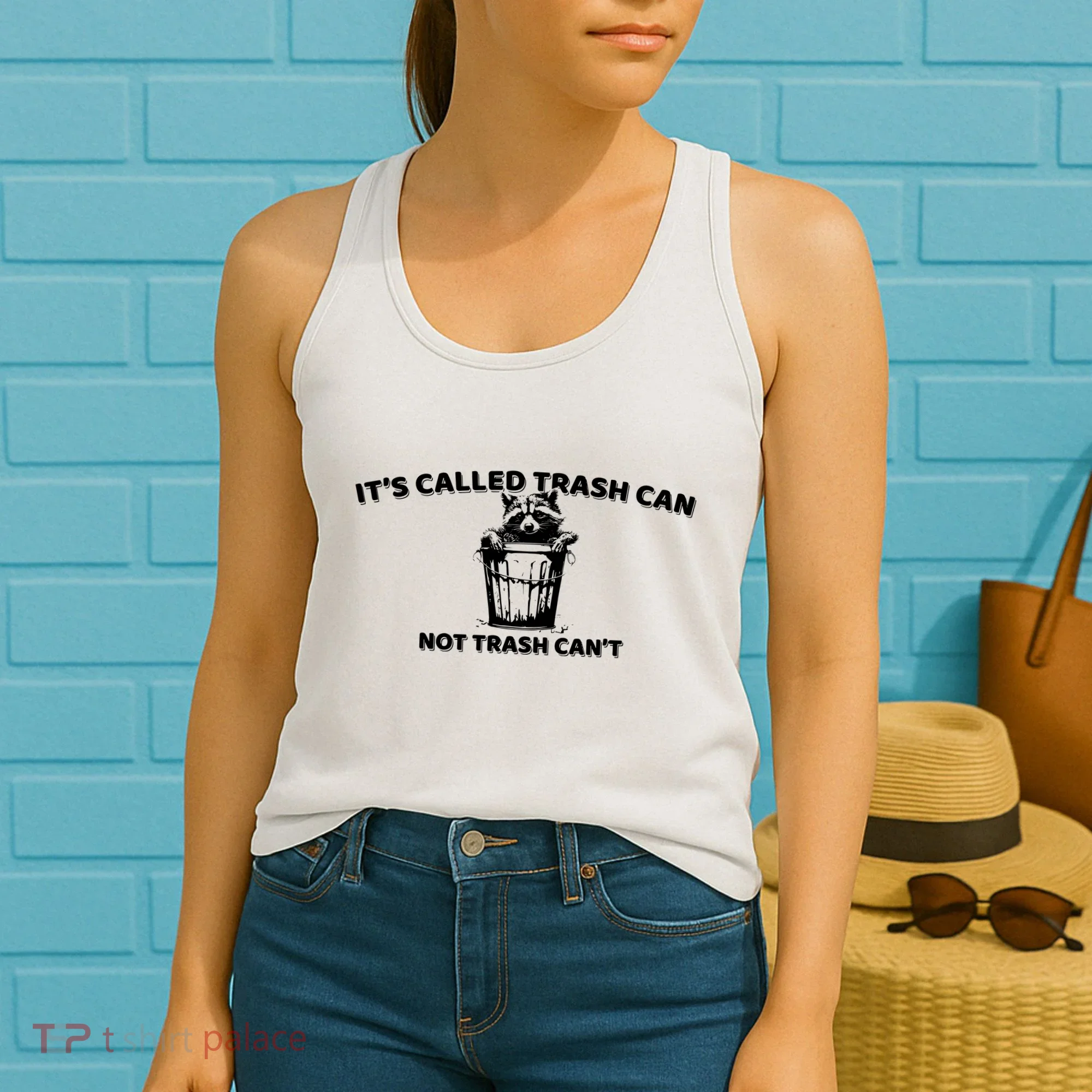 Its Called Trash Can Not Trash Cannot Racoon Women's Tank Top