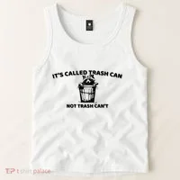 Its Called Trash Can Not Trash Cannot Racoon Tank Top thumb 2