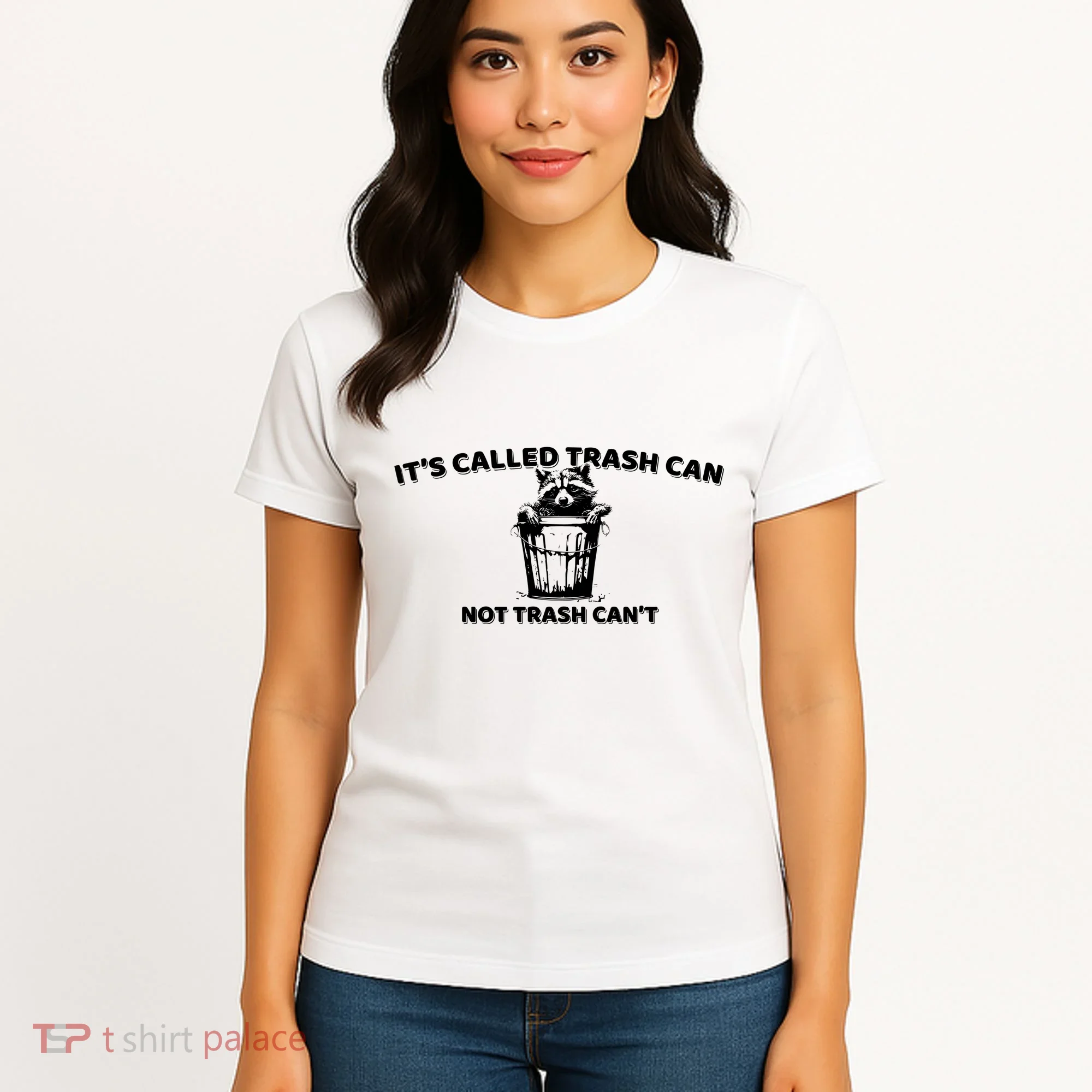 Its Called Trash Can Not Trash Cannot Racoon Women's T-Shirt