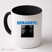 I Cant Take Benadril Because I Owe The Hatman Money Coffee Mug thumb 0