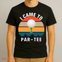 I Came To ParTee, Golf Lover Golf Player Golfing Funny Golf T-Shirt thumb 3