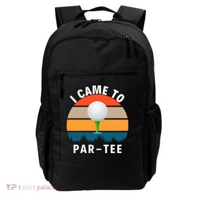 I Came To ParTee, Golf Lover Golf Player Golfing Funny Golf Backpack