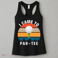 I Came To ParTee, Golf Lover Golf Player Golfing Funny Golf Women's Tank Top thumb 3