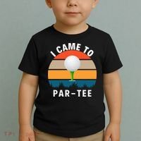 I Came To ParTee, Golf Lover Golf Player Golfing Funny Golf Toddler T-Shirt thumb 2