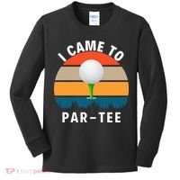 I Came To ParTee, Golf Lover Golf Player Golfing Funny Golf Kids Long Sleeve Shirt thumb 0