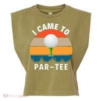 I Came To ParTee, Golf Lover Golf Player Golfing Funny Golf Garment-Dyed Women's Muscle Tee thumb 0