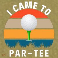 I Came To ParTee, Golf Lover Golf Player Golfing Funny Golf Garment-Dyed Women's Muscle Tee thumb 6