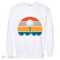 I Came To ParTee, Golf Lover Golf Player Golfing Funny Golf Garment-Dyed Sweatshirt thumb 0