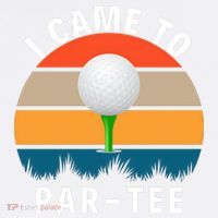 I Came To ParTee, Golf Lover Golf Player Golfing Funny Golf Garment-Dyed Sweatshirt thumb 2