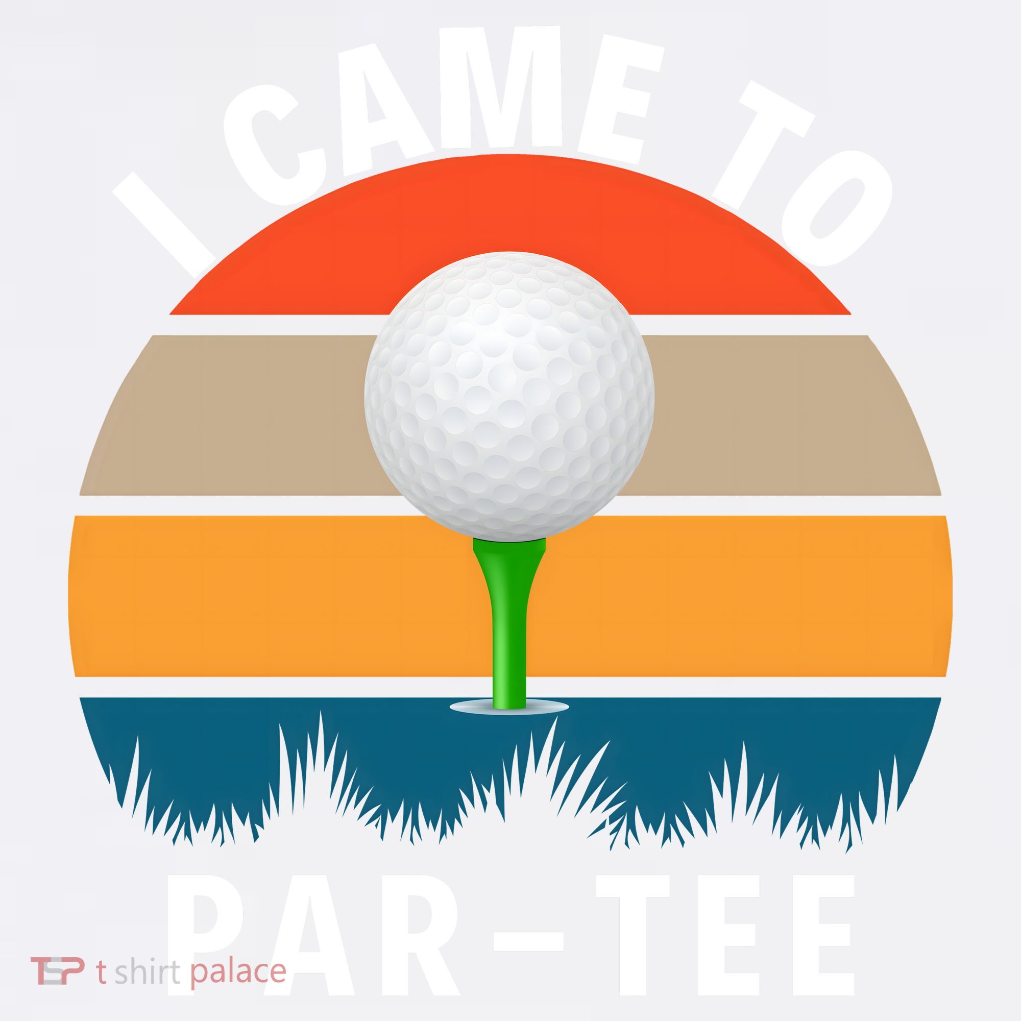I Came To ParTee, Golf Lover Golf Player Golfing Funny Golf Garment-Dyed Sweatshirt