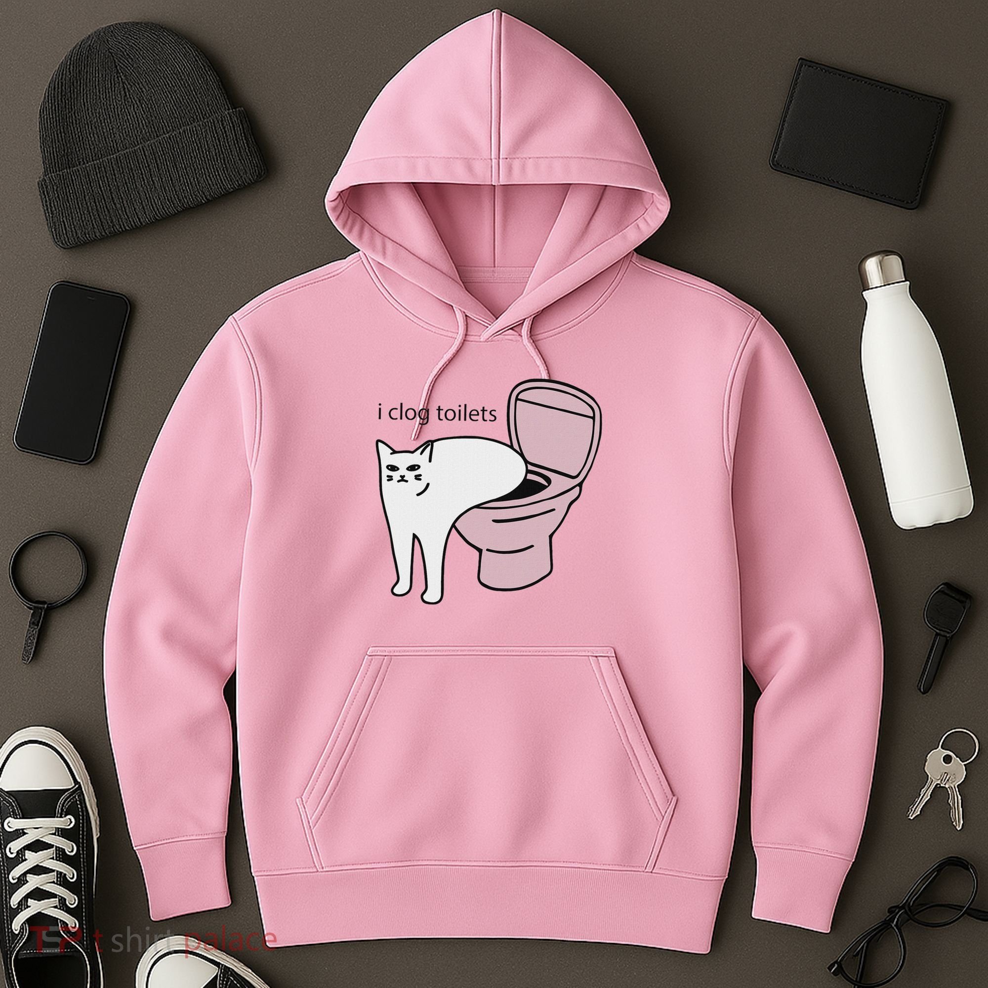 I Clog Toilets Hoodie