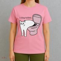 I Clog Toilets T-Shirt thumb 4