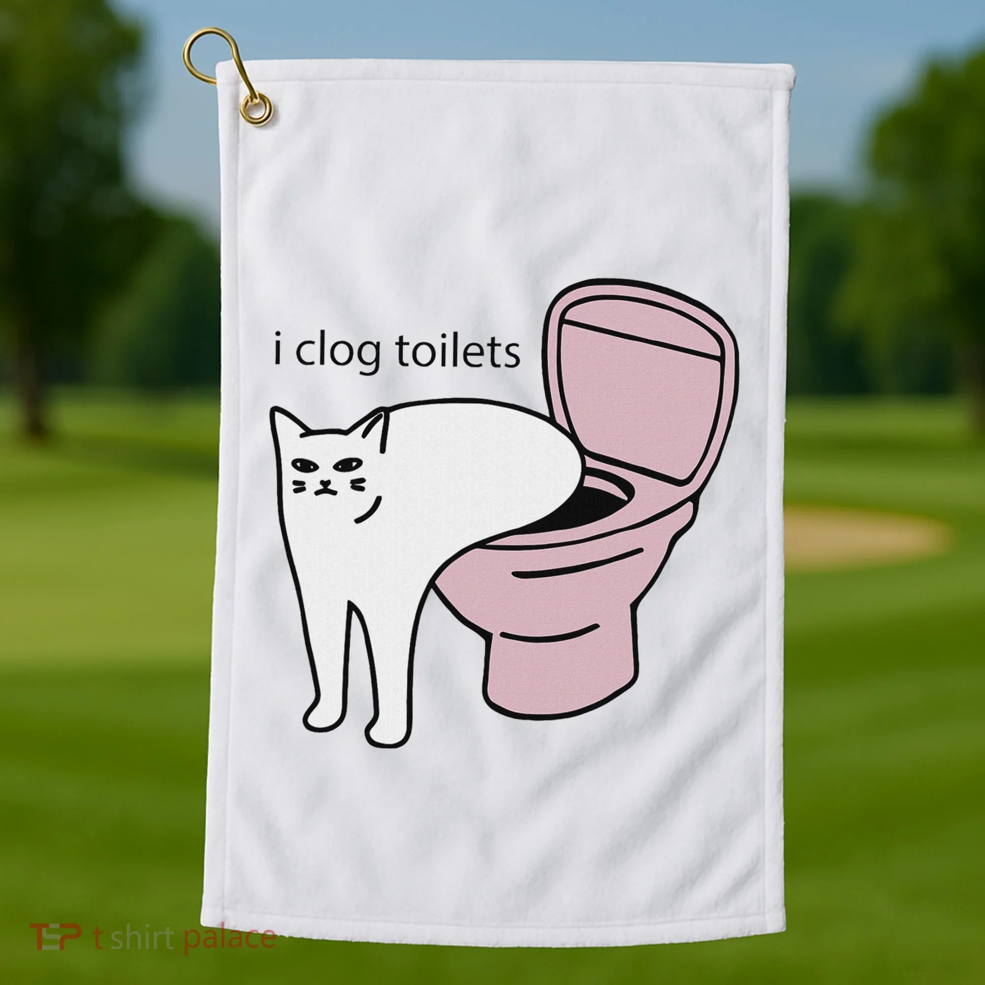 I Clog Toilets Golf Towel