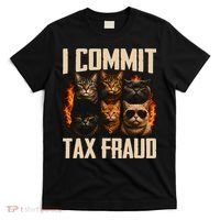 I Commit Tax Fraud Funny Cat Crew T-Shirt thumb 0