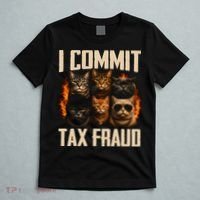 I Commit Tax Fraud Funny Cat Crew T-Shirt thumb 5