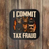 I Commit Tax Fraud Funny Cat Crew Coaster thumb 0