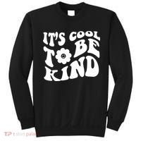 It's Cool To Be Kind Retro Quote Sweatshirt thumb 0