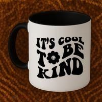It's Cool To Be Kind Retro Quote Coffee Mug thumb 2