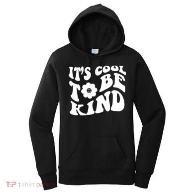 It's Cool To Be Kind Retro Quote Women's Hoodie