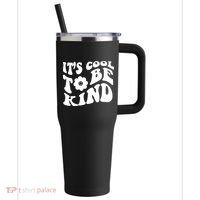 It's Cool To Be Kind Retro Quote 40oz Vacuum Insulated Stainless Steel Travel Tumbler thumb 0