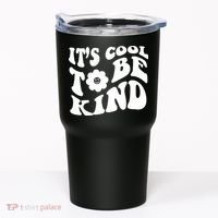 It's Cool To Be Kind Retro Quote Tumbler thumb 0