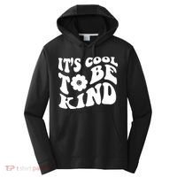 It's Cool To Be Kind Retro Quote Performance Fleece Hoodie thumb 0