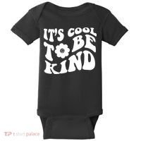 It's Cool To Be Kind Retro Quote Baby Bodysuit thumb 0