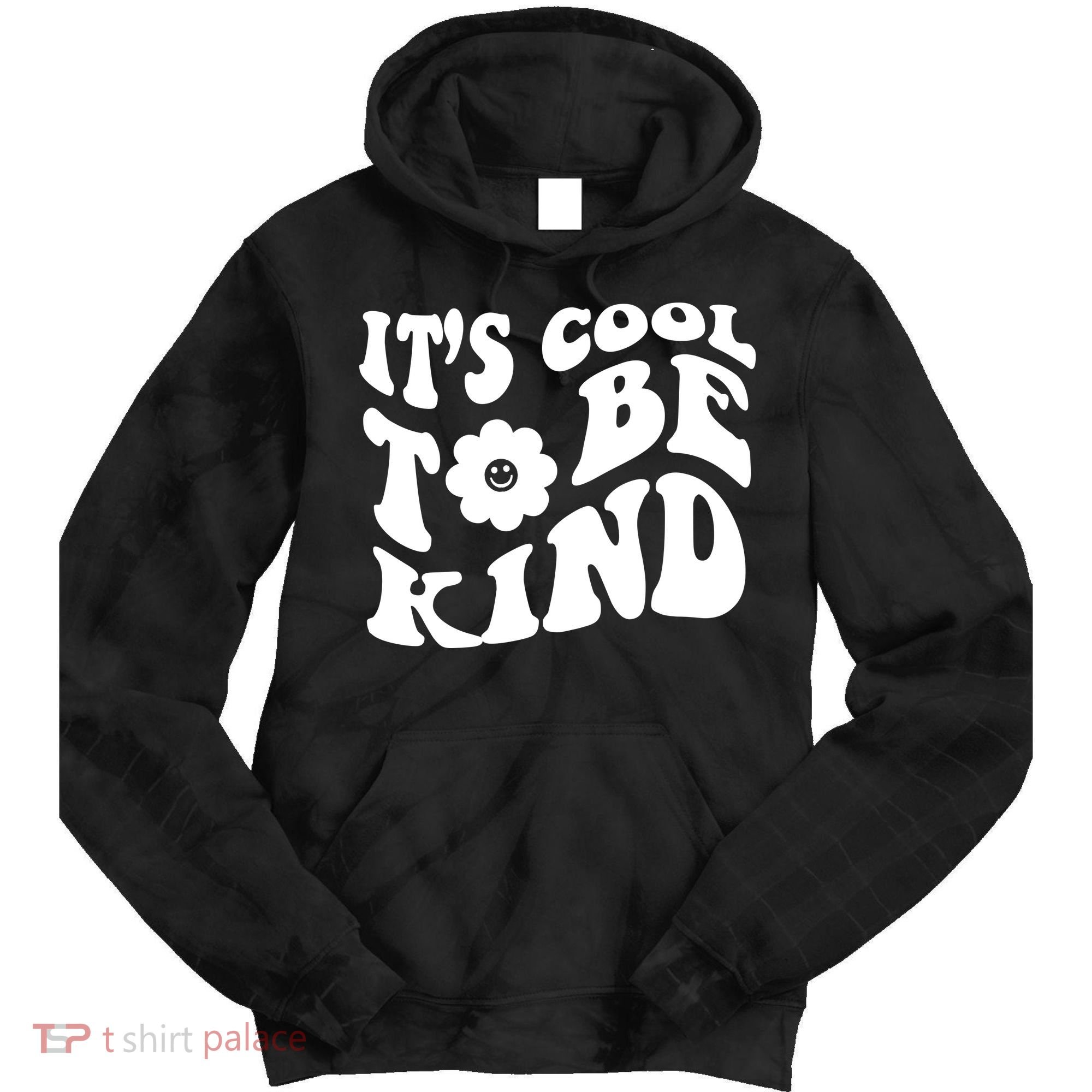 It's Cool To Be Kind Retro Quote Tie Dye Hoodie