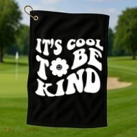 It's Cool To Be Kind Retro Quote Golf Towel thumb 1